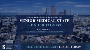 2026 Senior Medical Staff Leader Forum